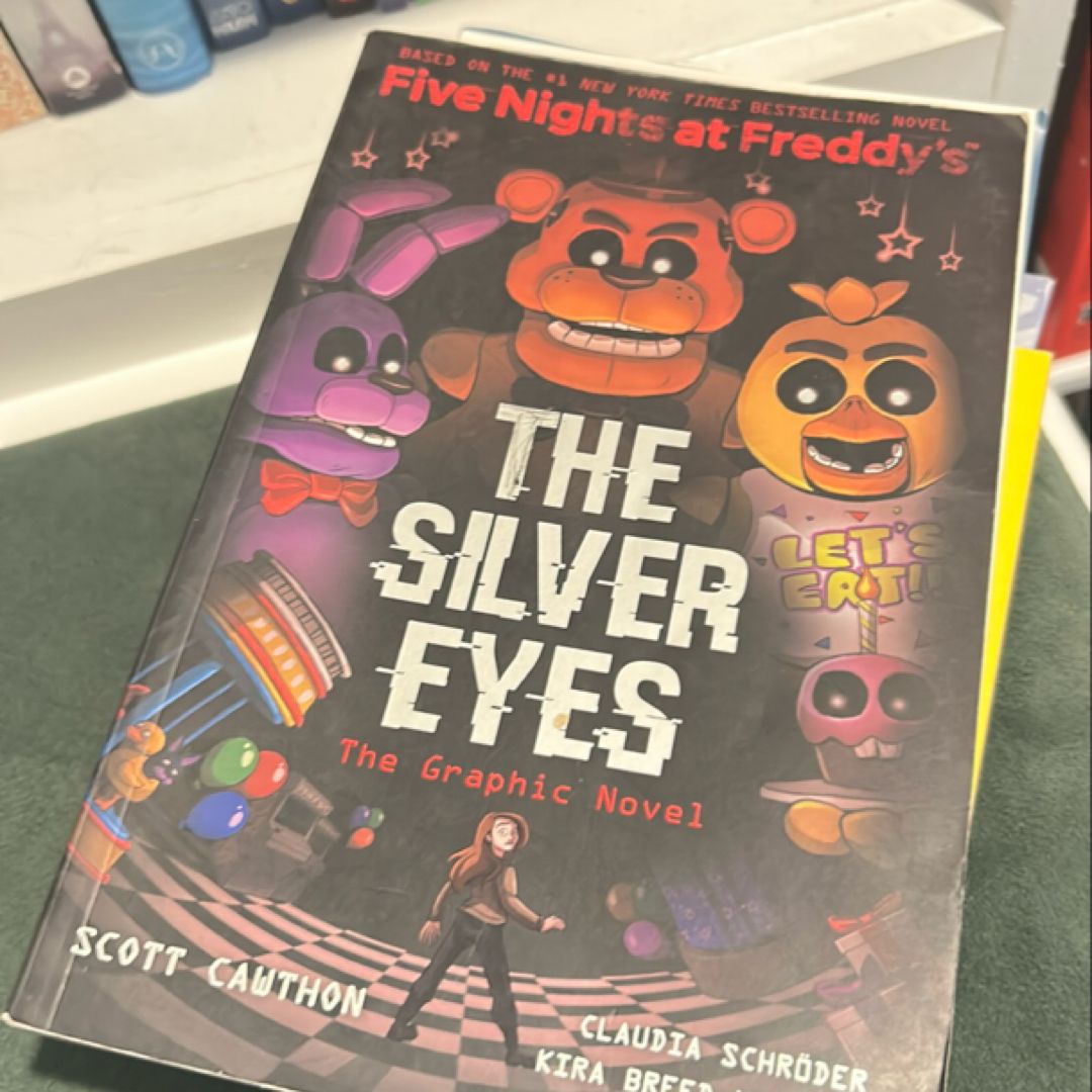 The Silver Eyes (Five Nights at Freddy's Graphic Novel #1)