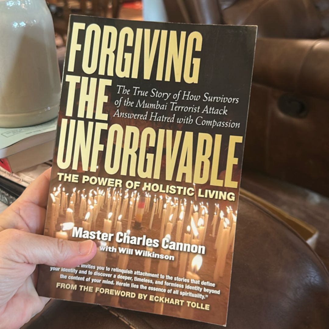 Forgiving the Unforgivable
