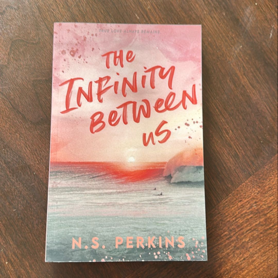 The Infinity Between Us