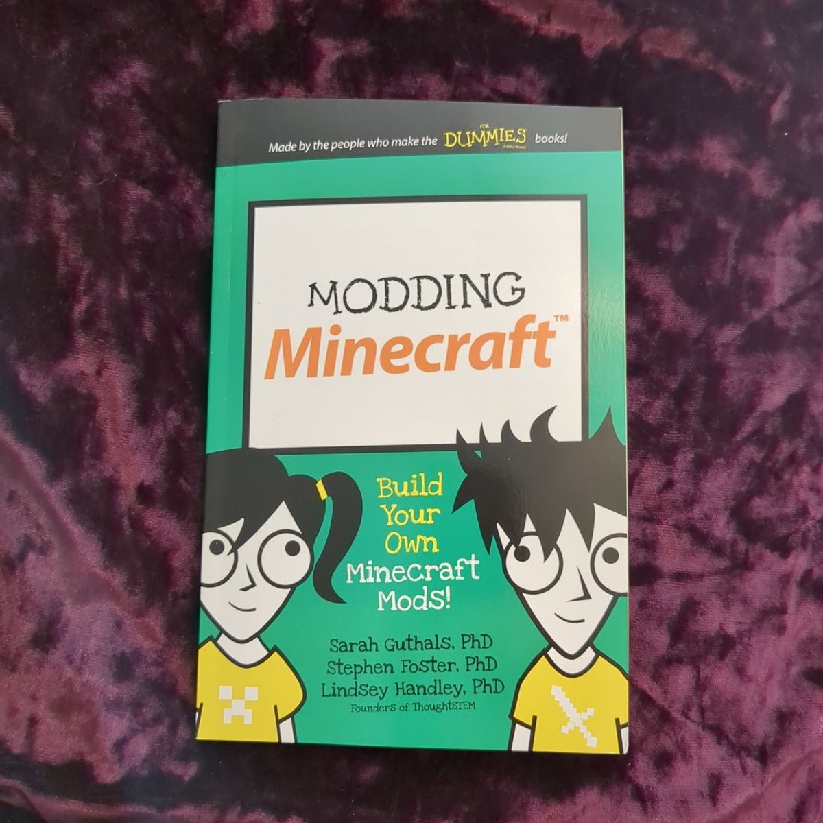 Modding Minecraft by Sarah Guthals, Stephen R. Foster, Lindsey D. Handley