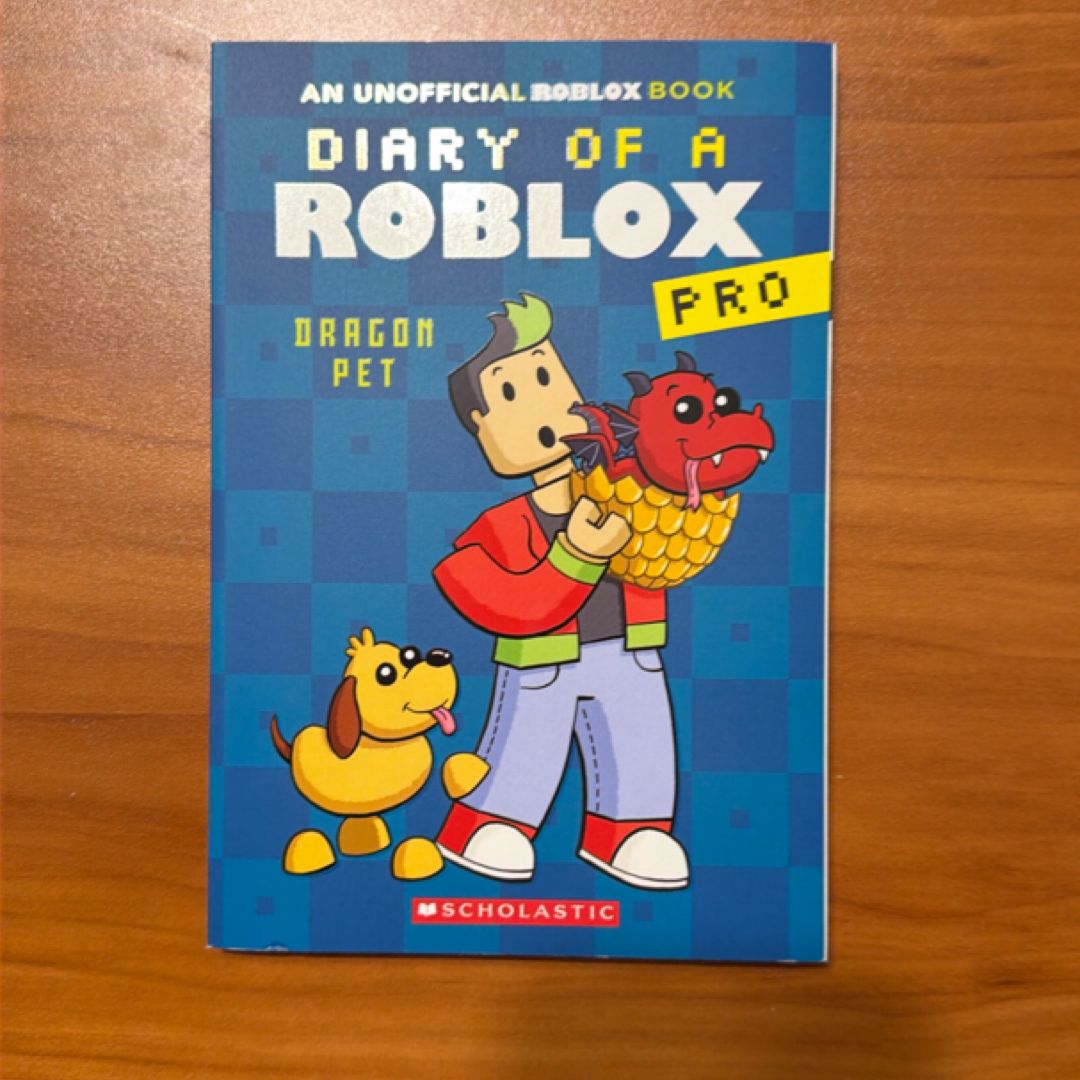 Dragon Pet (Diary of a Roblox Pro #2: an AFK Book)