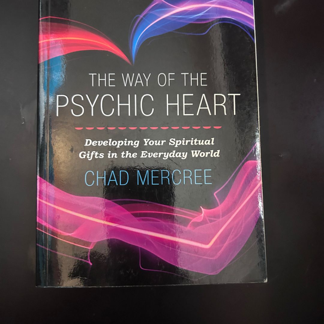 The Way of the Psychic Heart