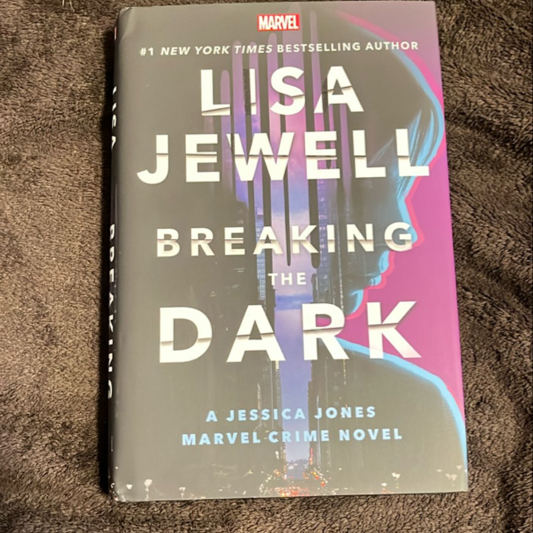 Breaking the Dark: a Jessica Jones Marvel Crime Novel