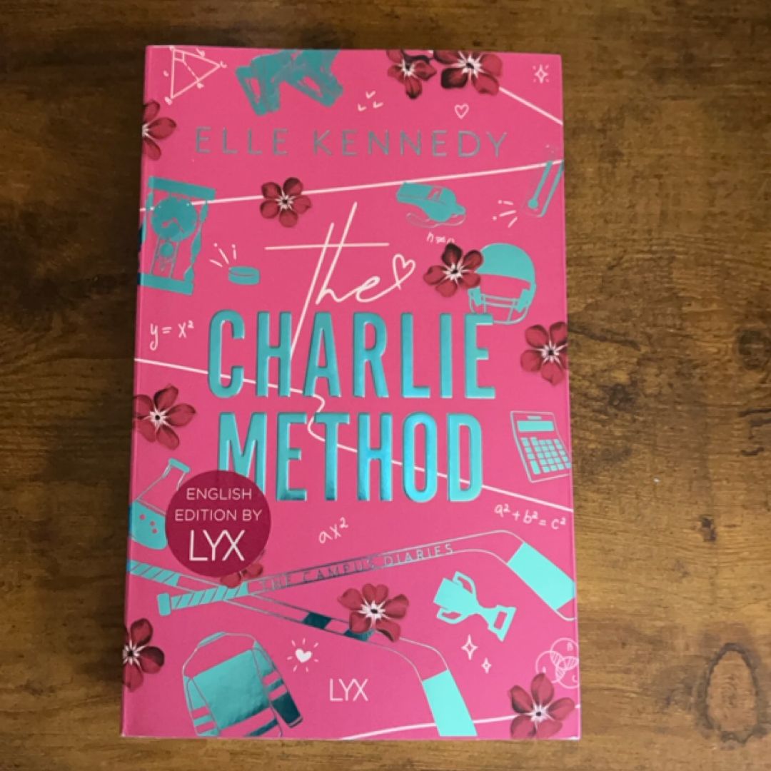 The Charlie Method: English Edition by LYX The Irresistible TIKTOK Hit Series by the Author of OFF CAMPUS