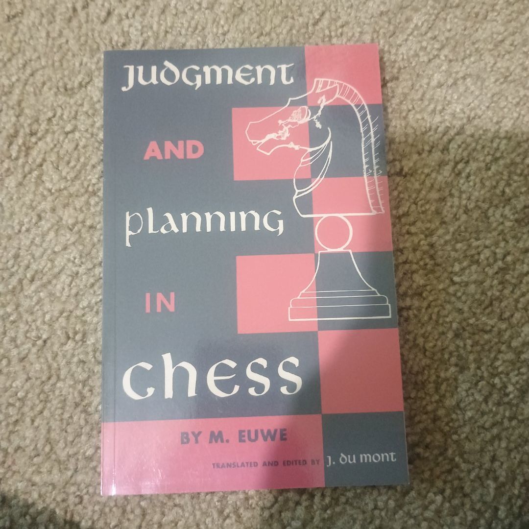 Judgment and Planning in Chess