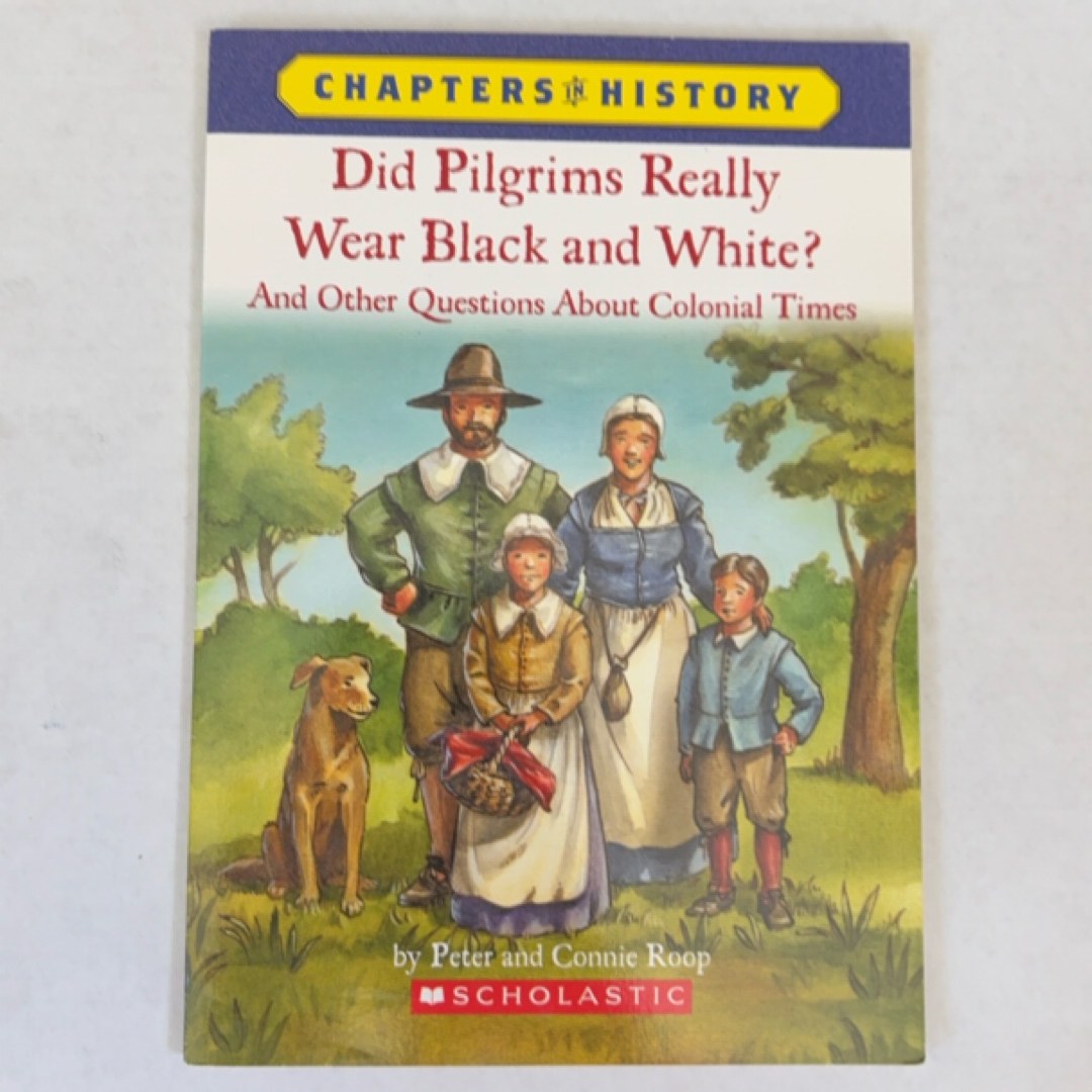 Did Pilgrims Really Wear Black and White?