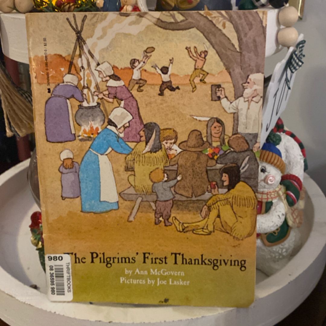 The Pilgrims' First Thanksgiving