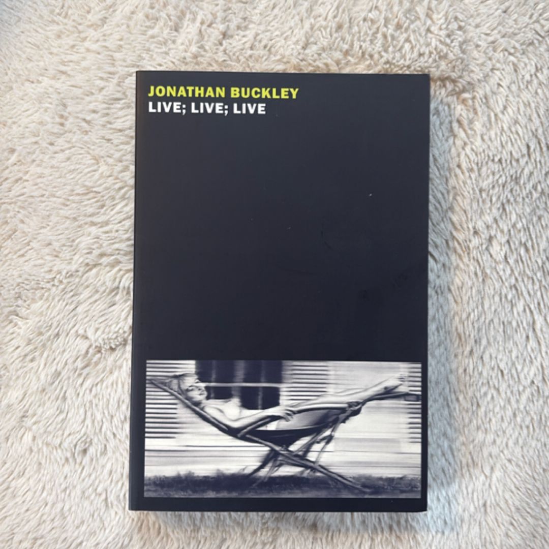 Live; Live; Live