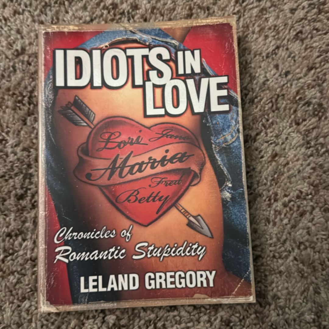 Idiots in Love