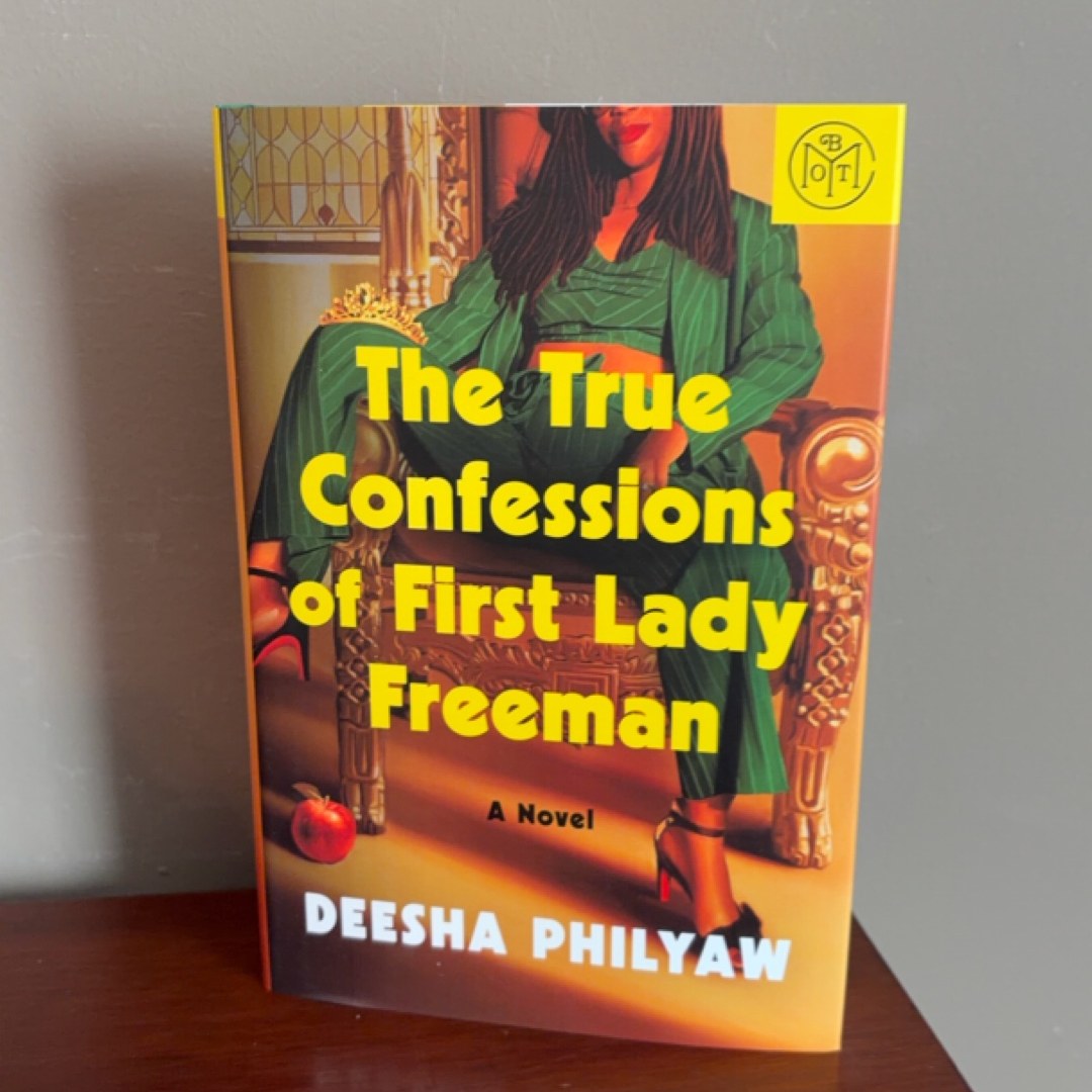 The True Confessions of First Lady Freeman (new)