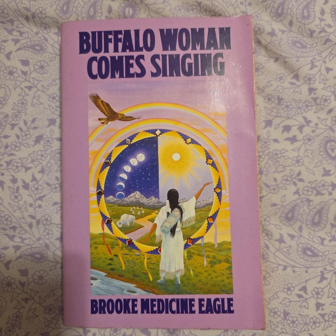 Buffalo Woman Comes Singing First Edition 
