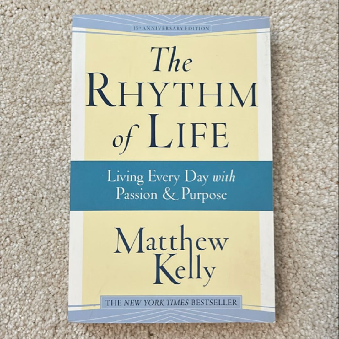The Rhythm of Life