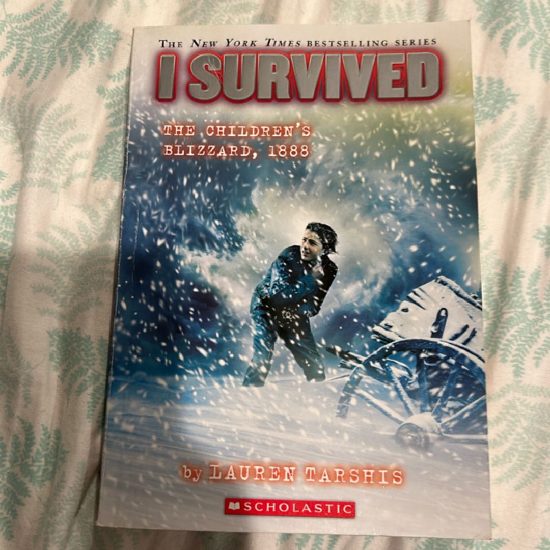 I Survived the Children's Blizzard 1888