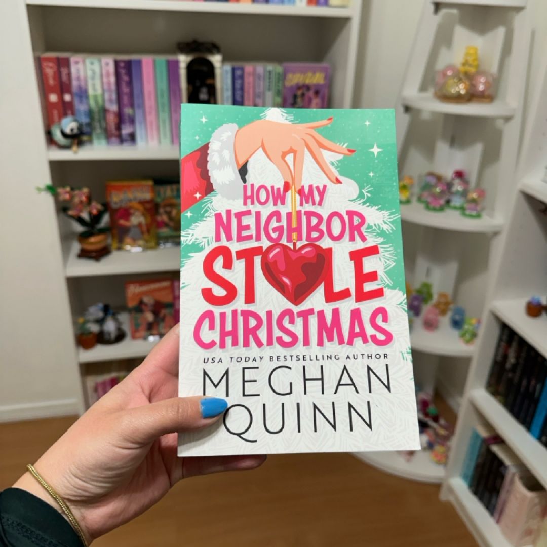 How My Neighbor Stole Christmas