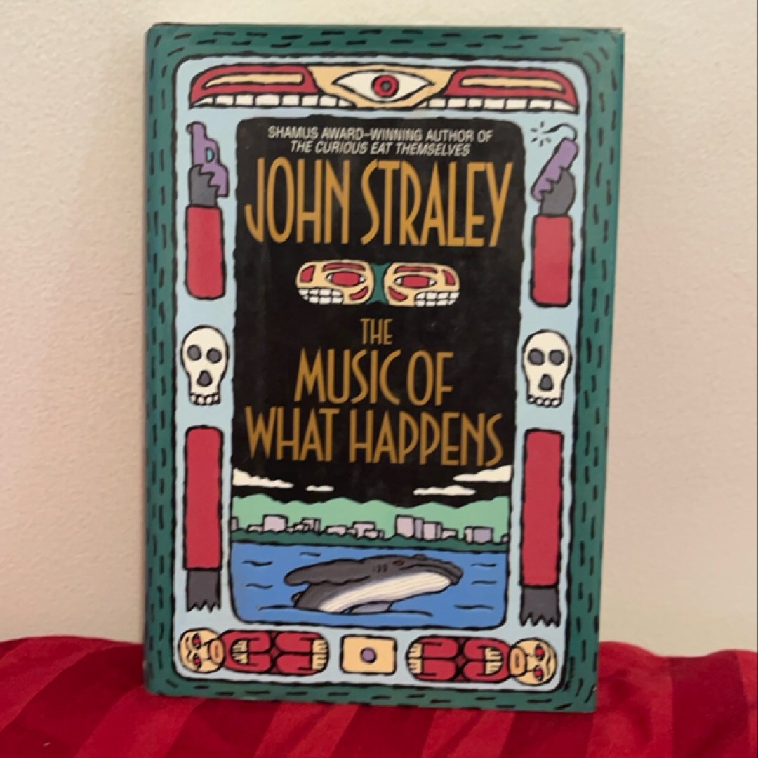 The Music of What Happens
