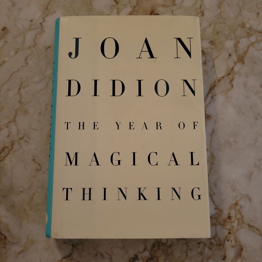 The Year of Magical Thinking