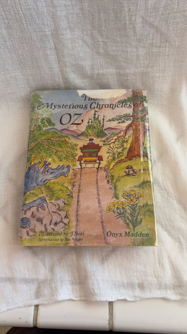 The Mysterious Chronicles of Oz: or Tip and the Sawhorse of Oz