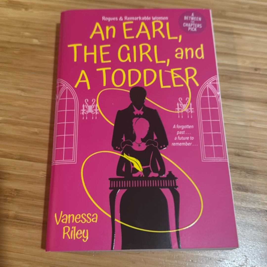 An Earl the Girl and a Toddler