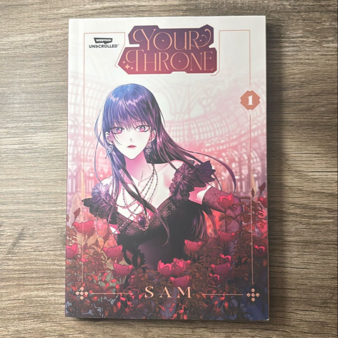 Your Throne Volume One