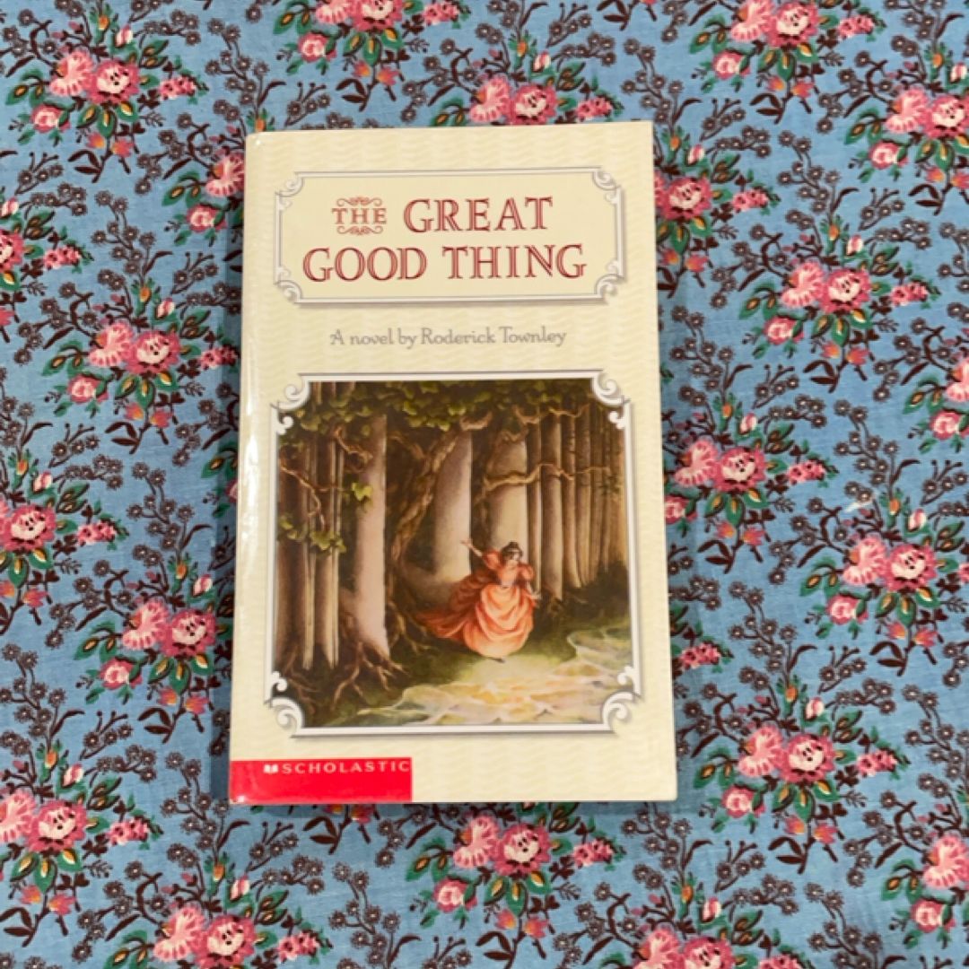 The Great Good Thing 