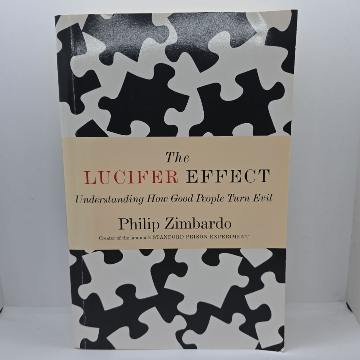 The Lucifer Effect: Understanding How Good People Turn Evil by Philip ...