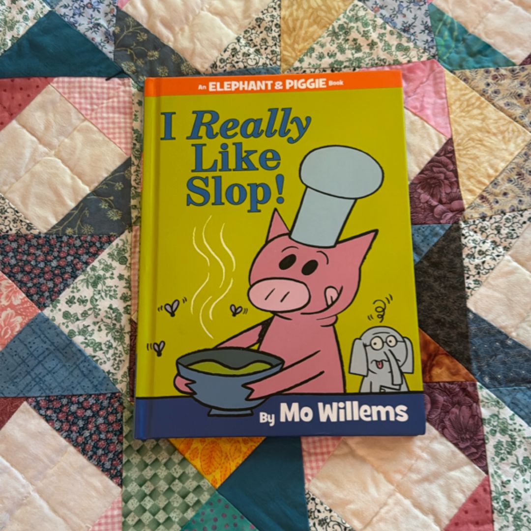 I Really Like Slop