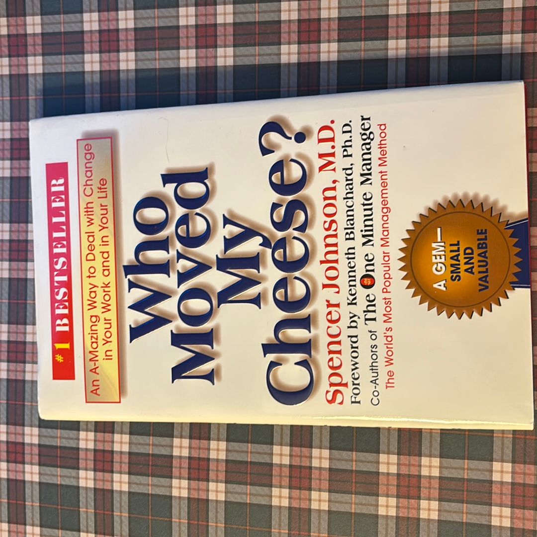 Who Moved My Cheese?