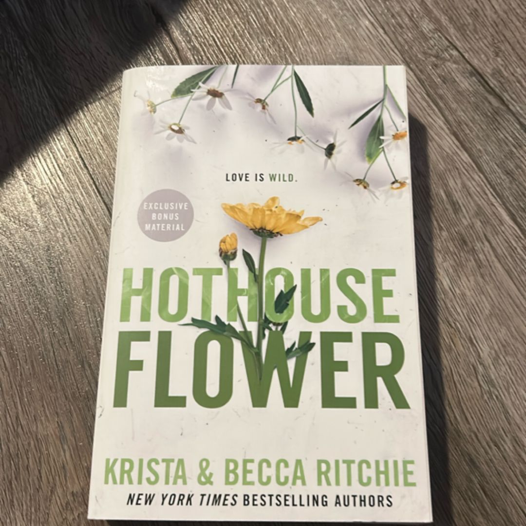 Hothouse Flower