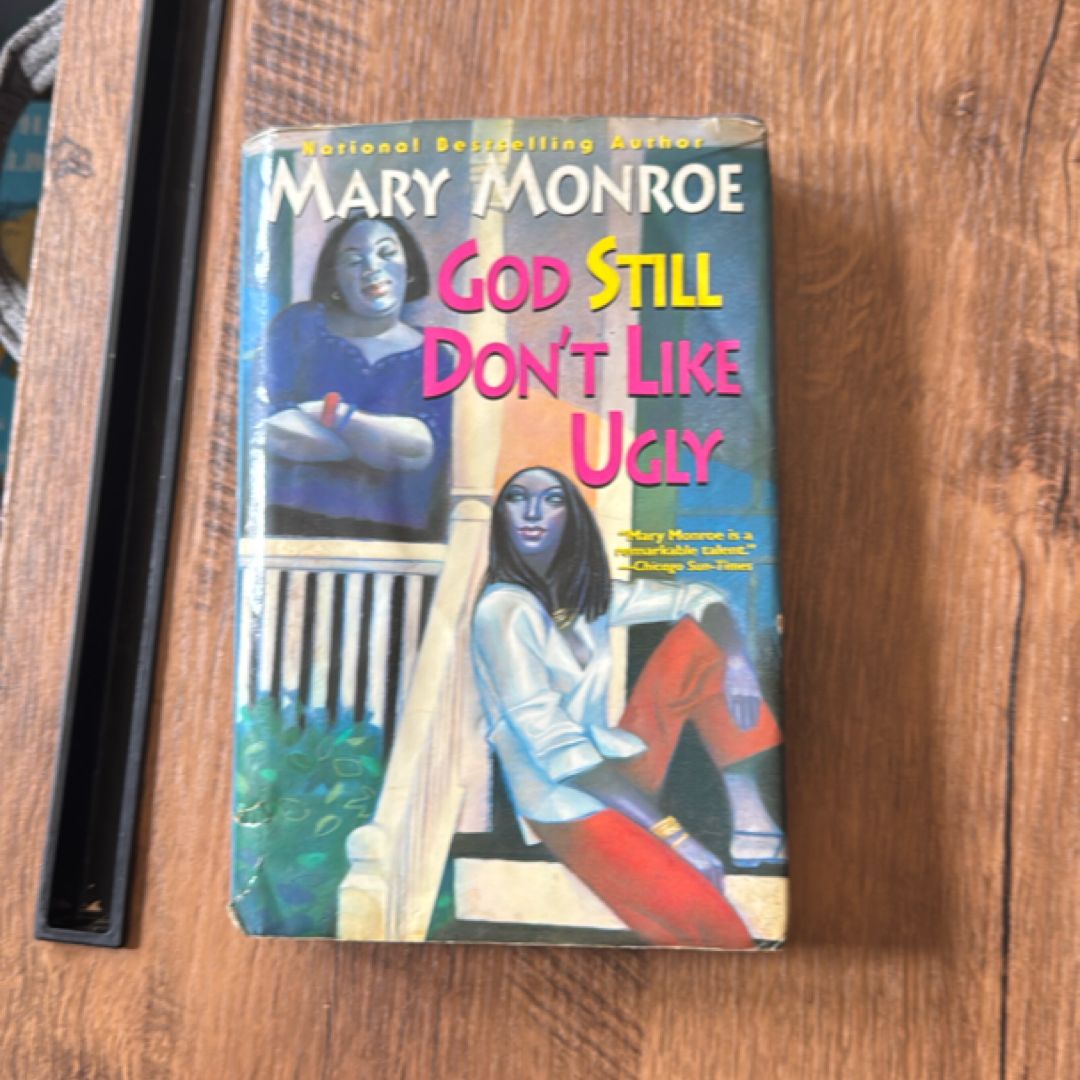 God Still Don't Like Ugly