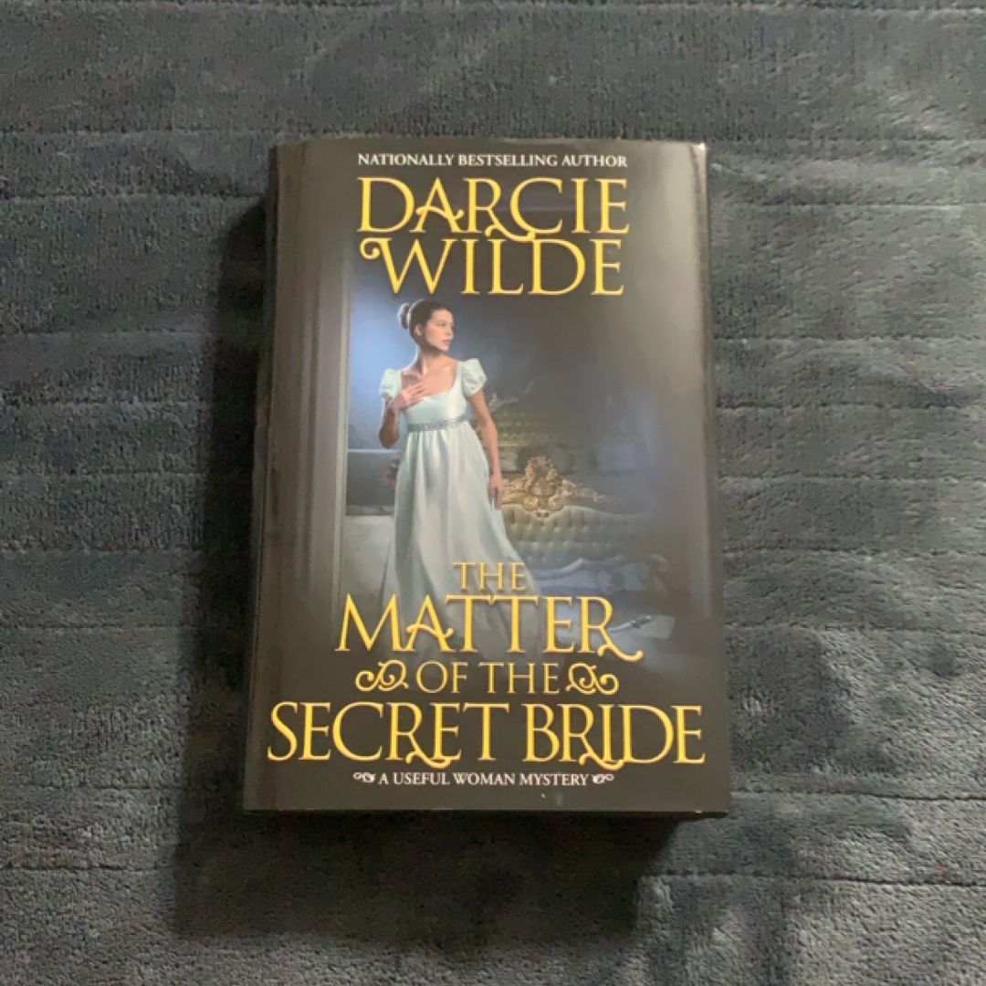 The Matter of the Secret Bride (1st ed)