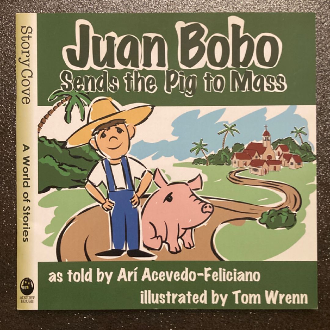 Juan Bobo Sends the Pig to Mass