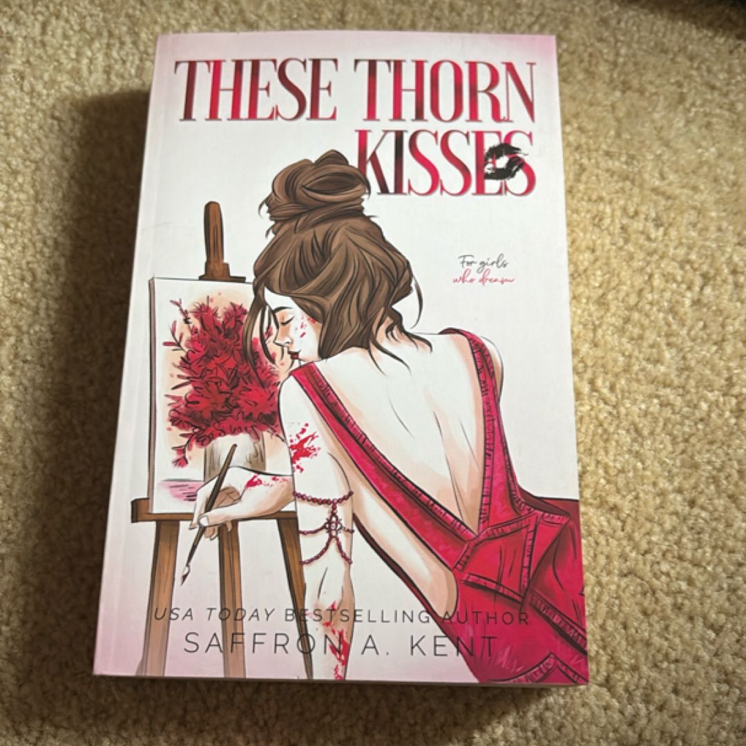 These Thorn Kisses