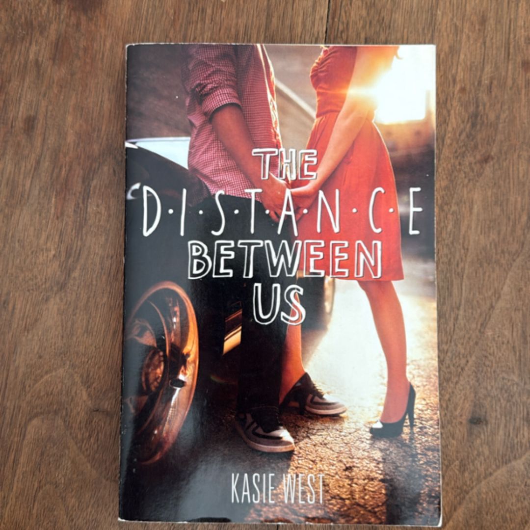 The Distance Between Us