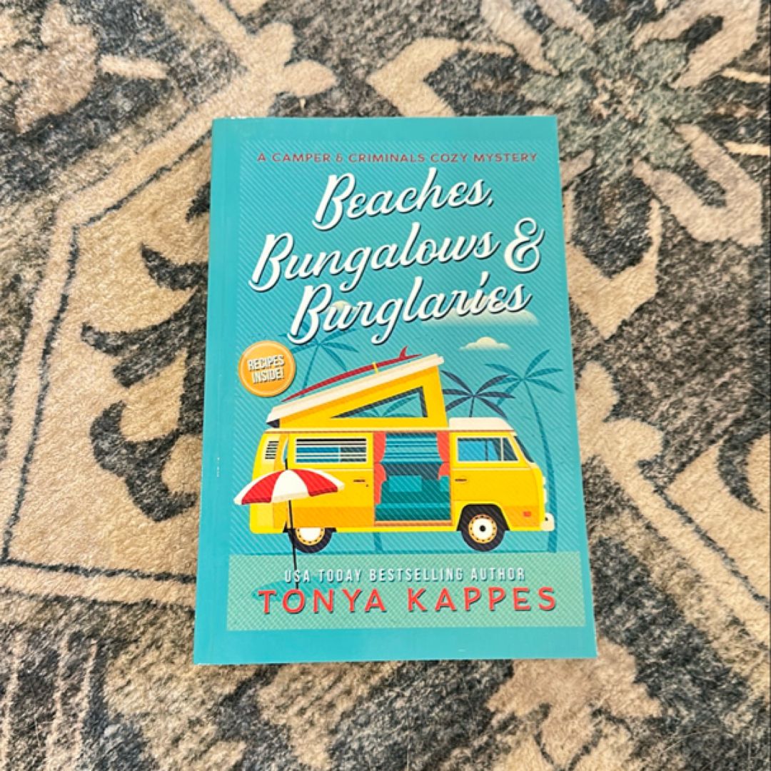Beaches, Bungalows and Burglaries