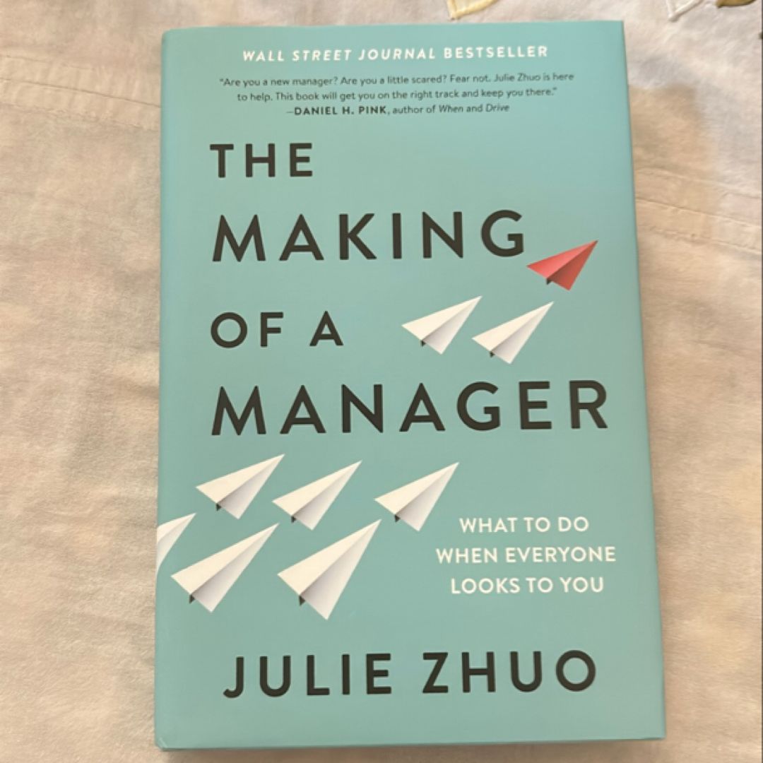 The Making of a Manager