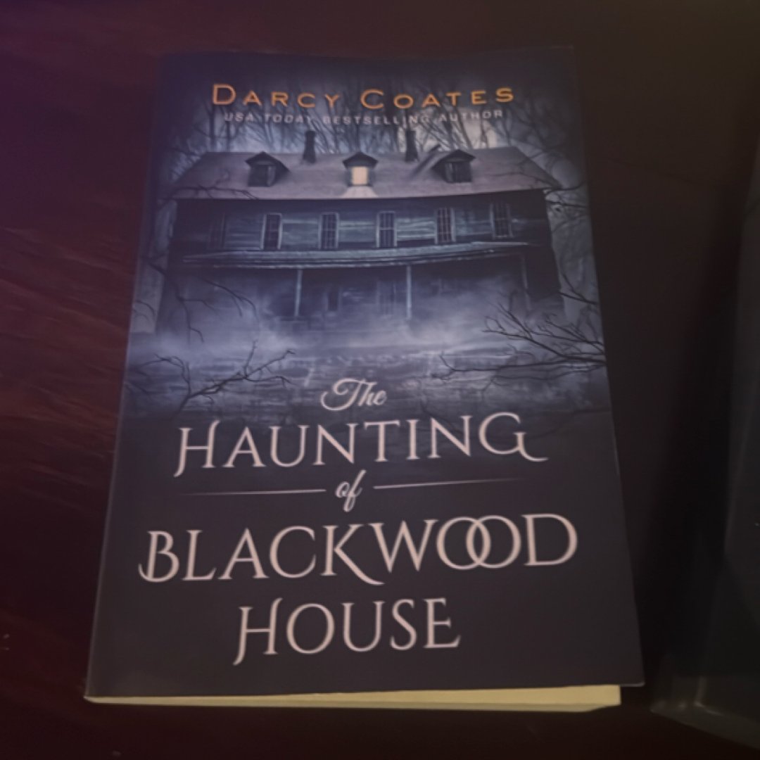 The Haunting of Blackwood House