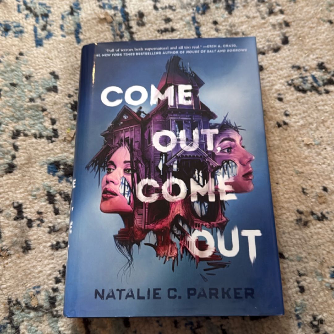 Come Out, Come Out