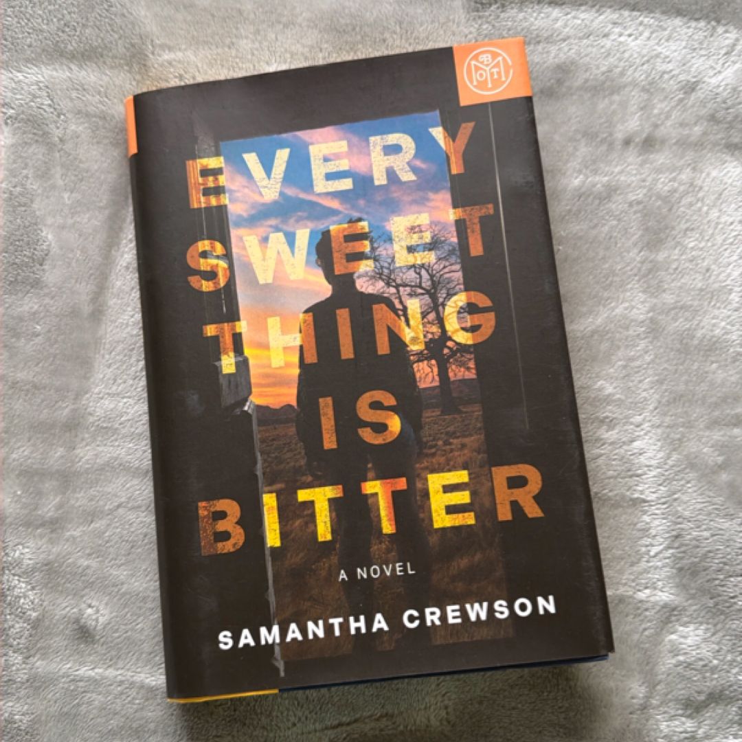 Every Sweet Thing Is Bitter