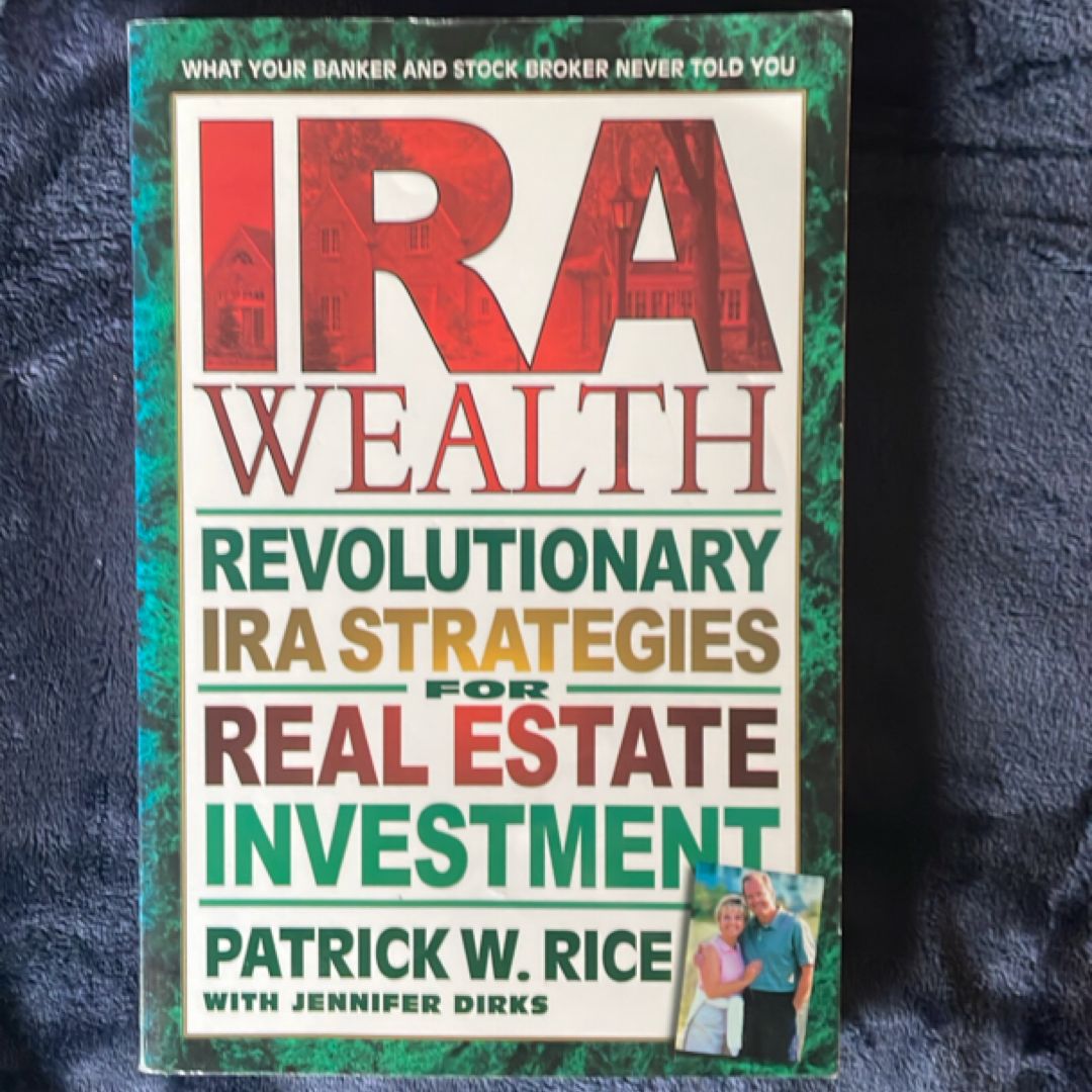 IRA Wealth, Second Edition