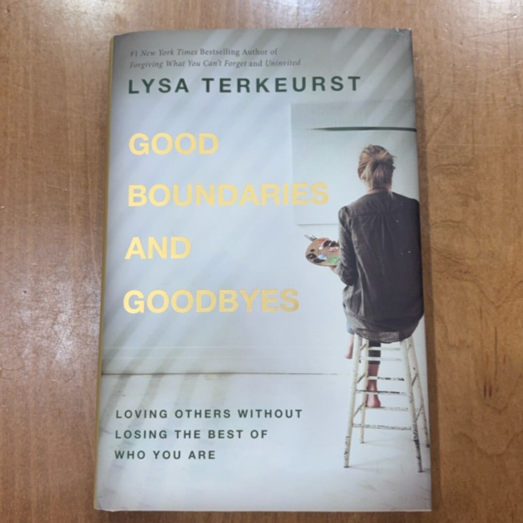 Good Boundaries and Goodbyes