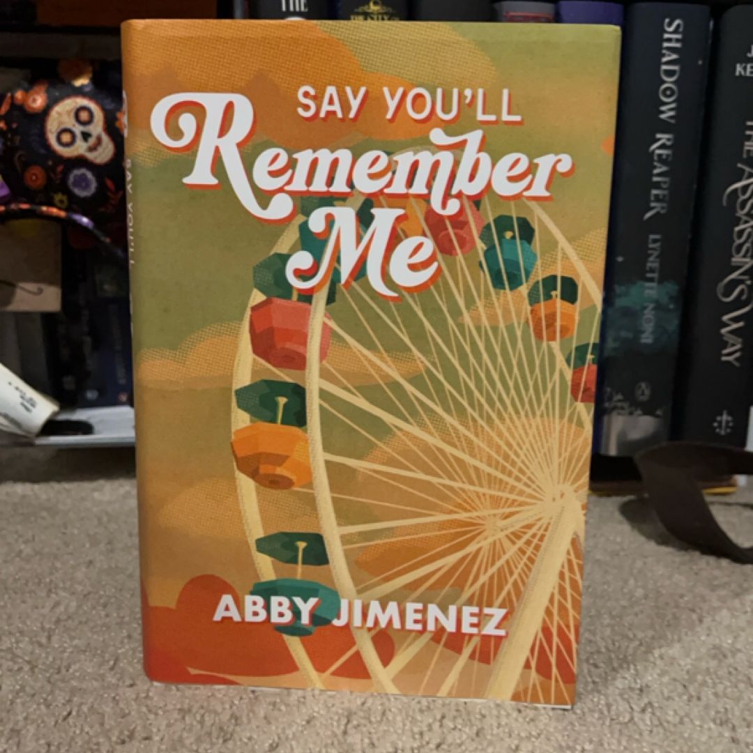 Say You'll Remember Me