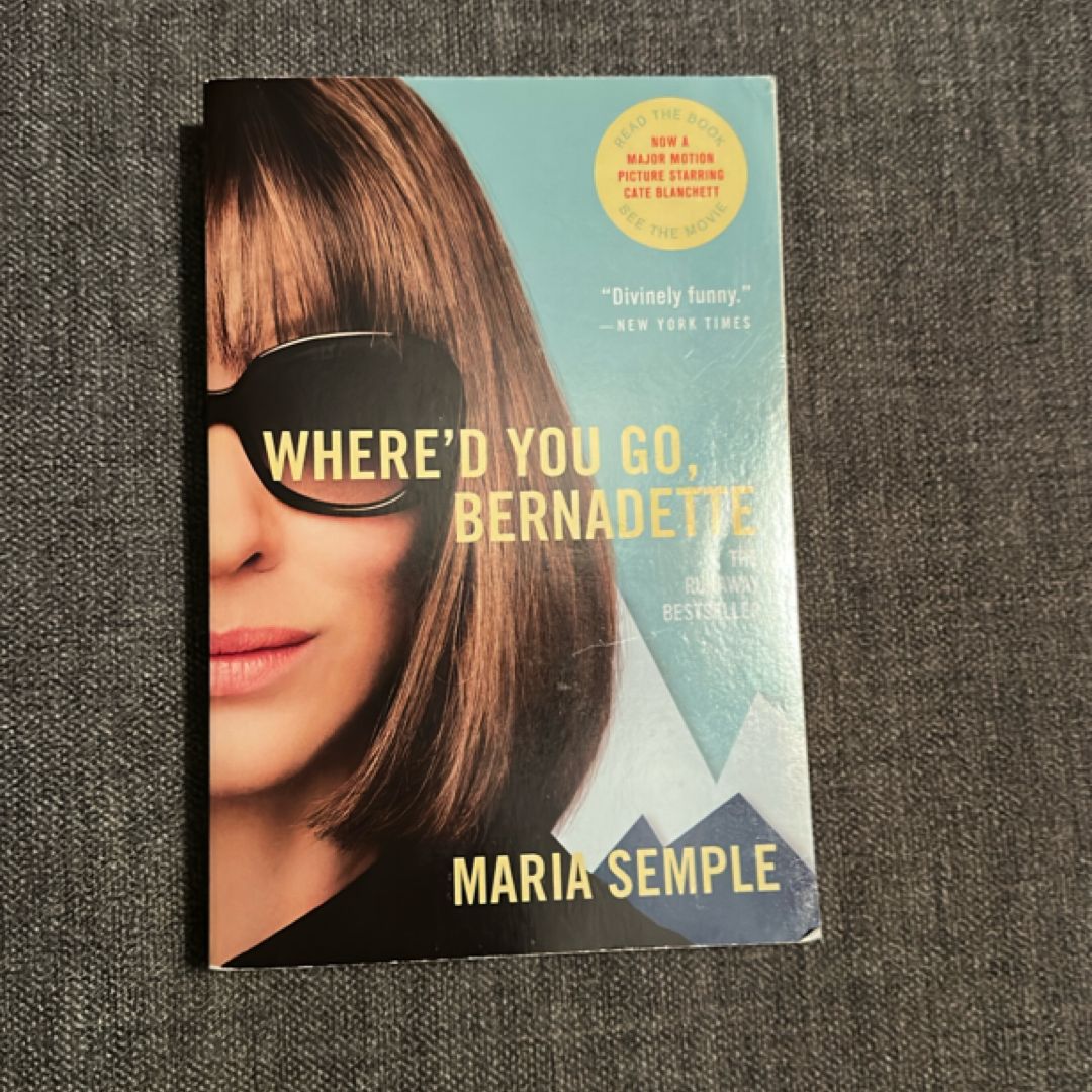 Where'd You Go, Bernadette