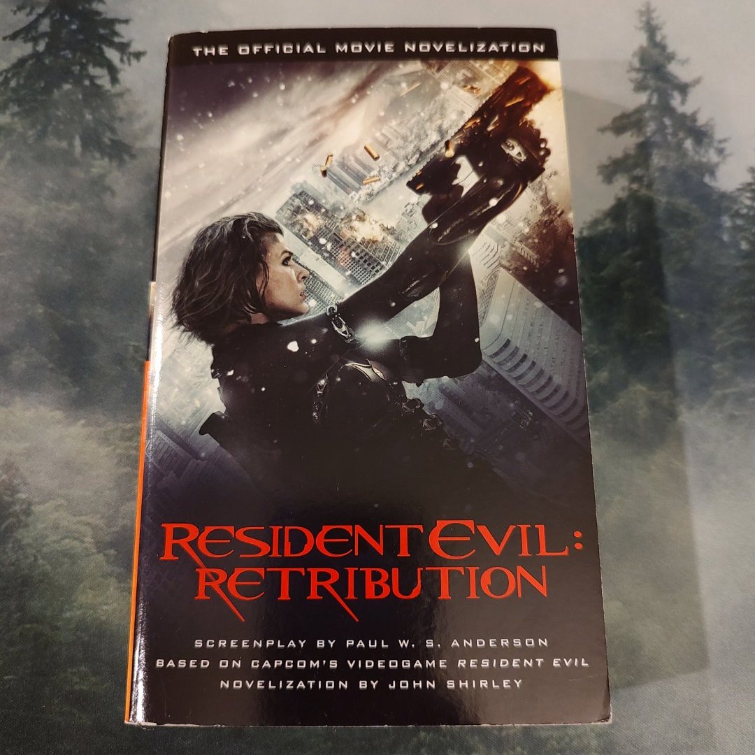 Resident Evil: Retribution - the Official Movie Novelization