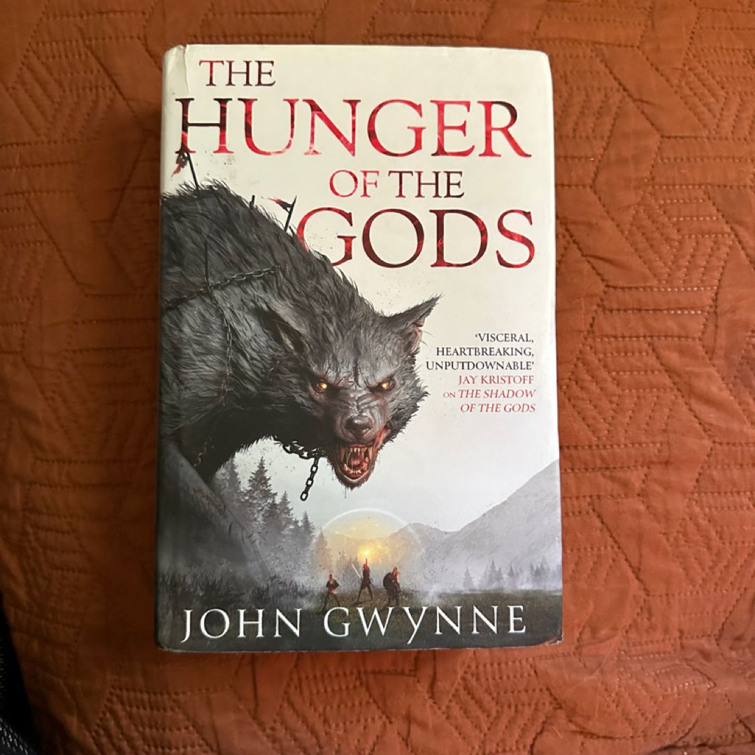 The Hunger of the Gods by John Gwynne (actual 2022 1st Edition, not rerelease)