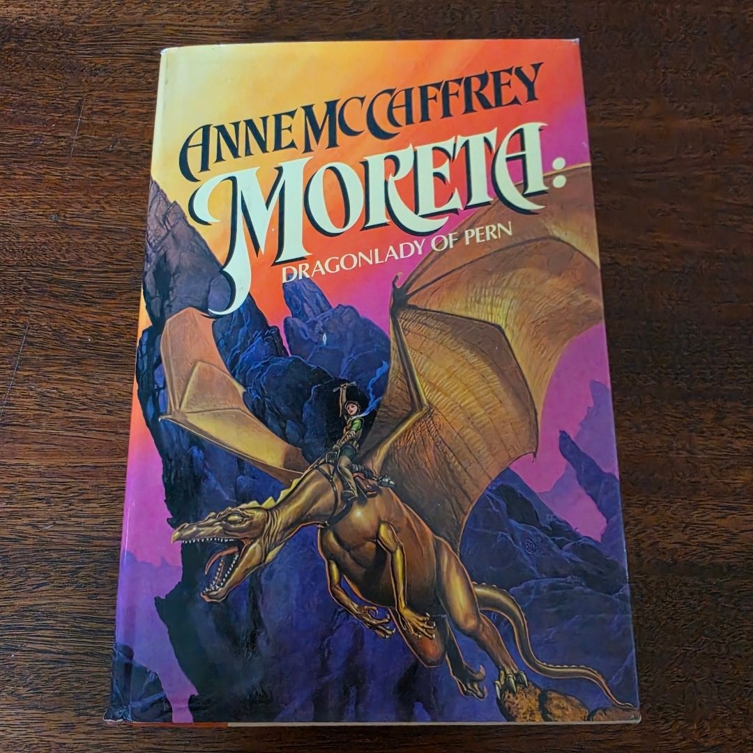 Moreta: Dragonlady of Pern 1st/1st