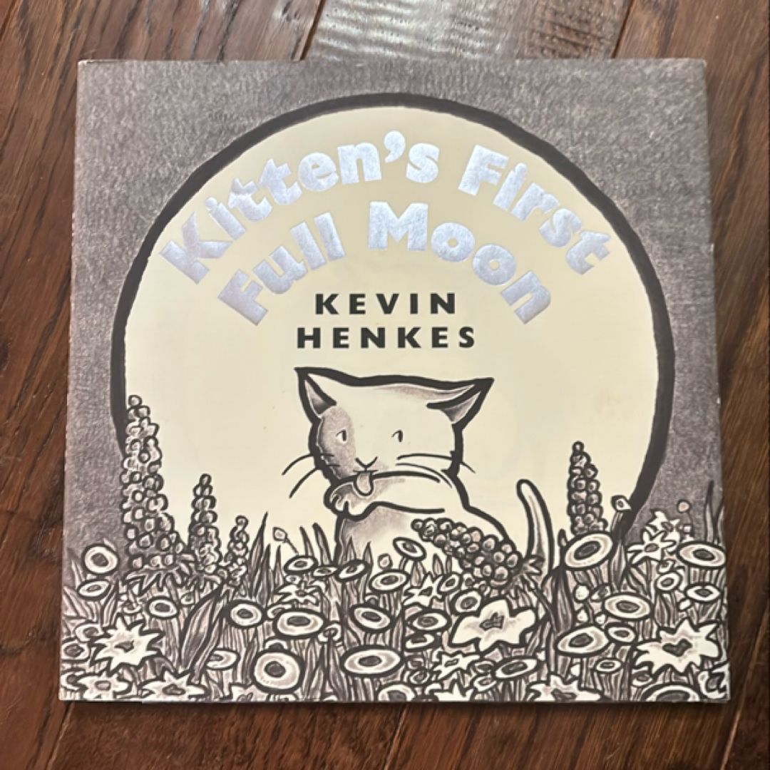 Kitten's First Full Moon