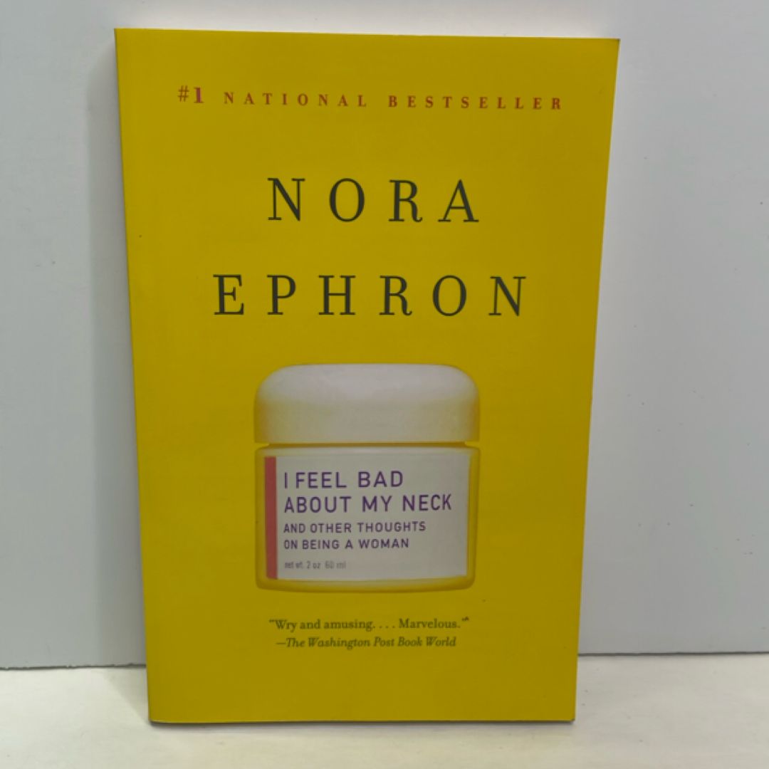 I Feel Bad about My Neck