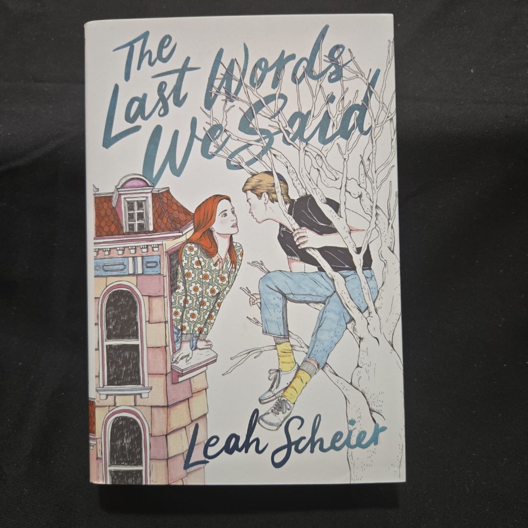 The Last Words We Said