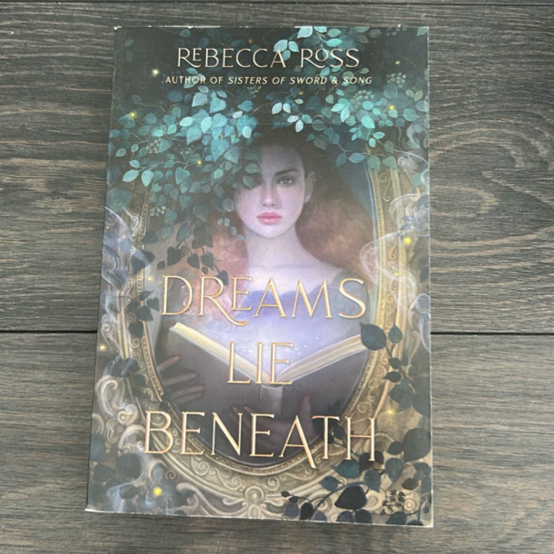 Dreams Lie Beneath