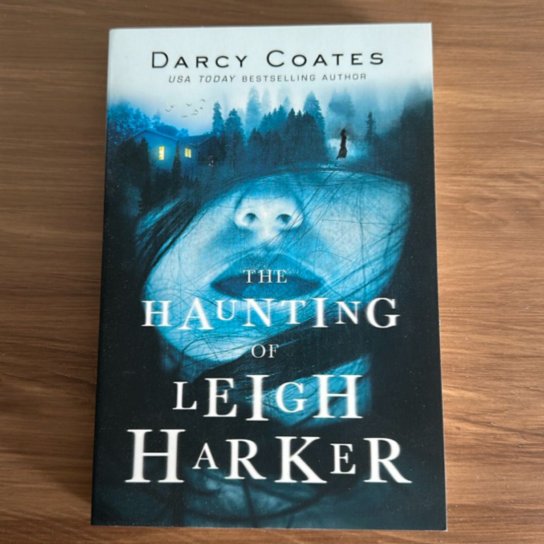 The Haunting of Leigh Harker